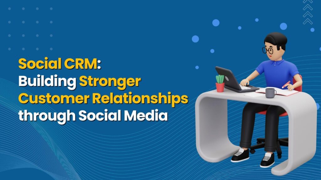 What is Social CRM