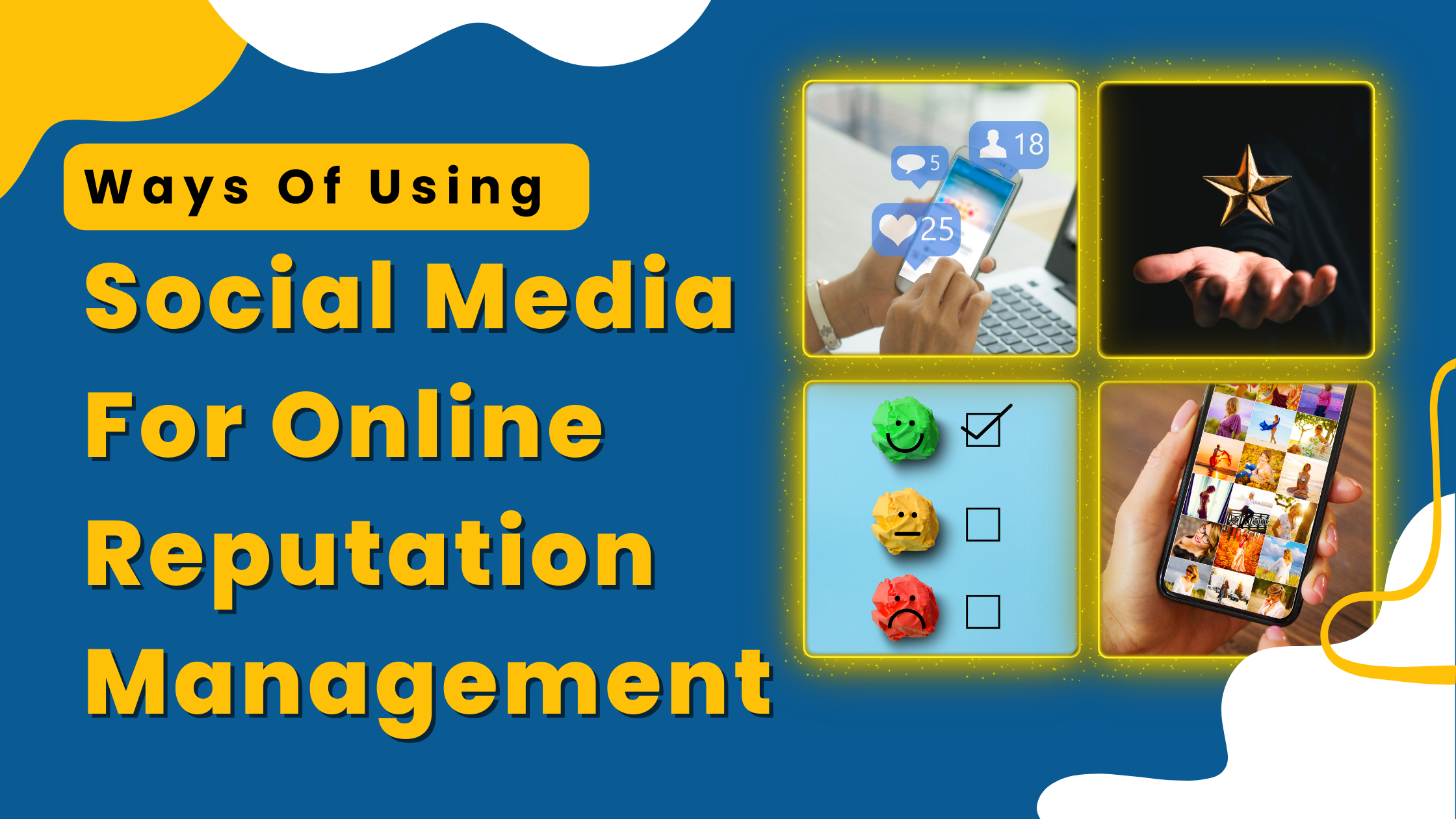 Ways Of Using Social Media For Online Reputation Management