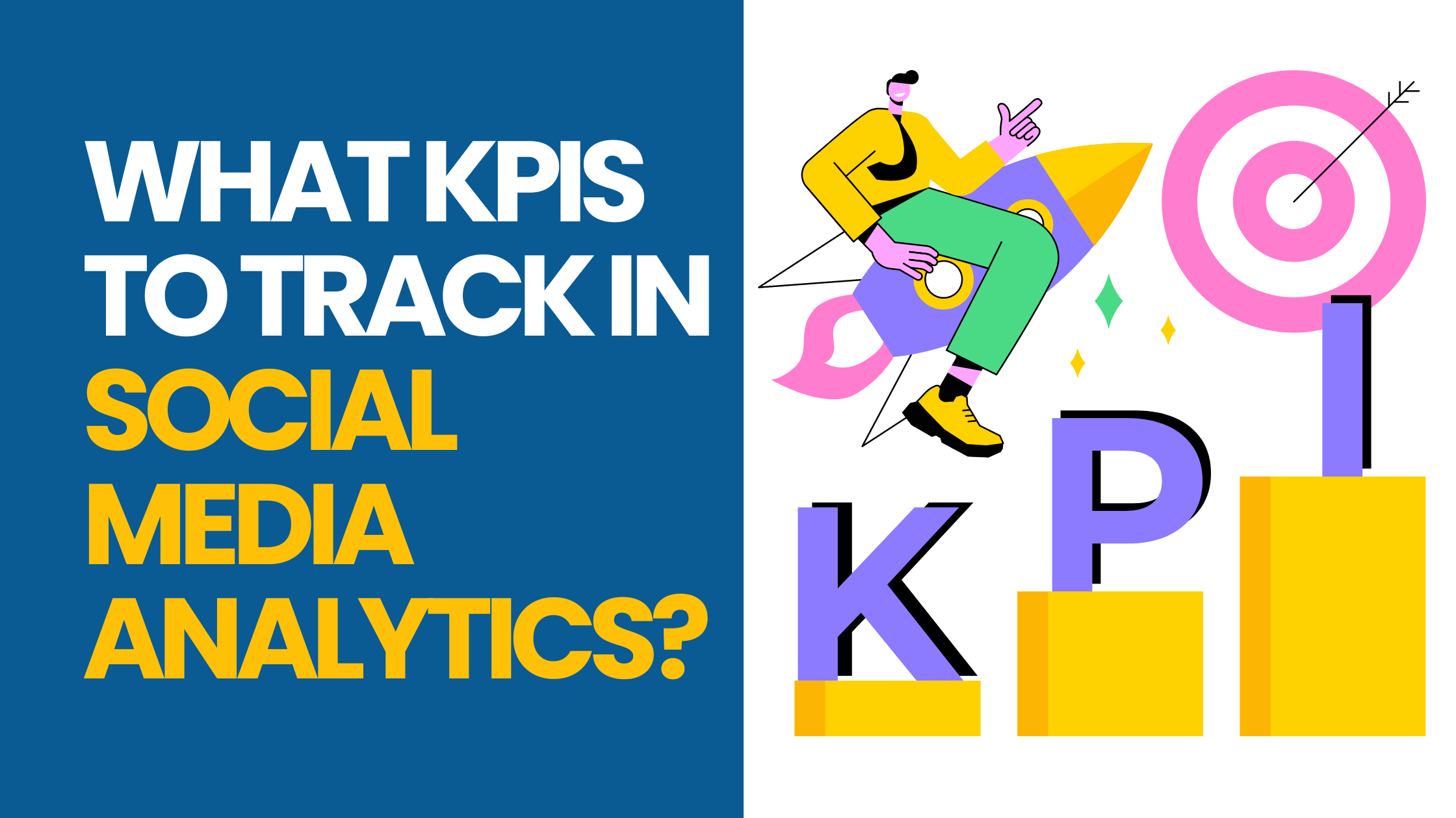 What KPIs To Track In Social Media Analytics?