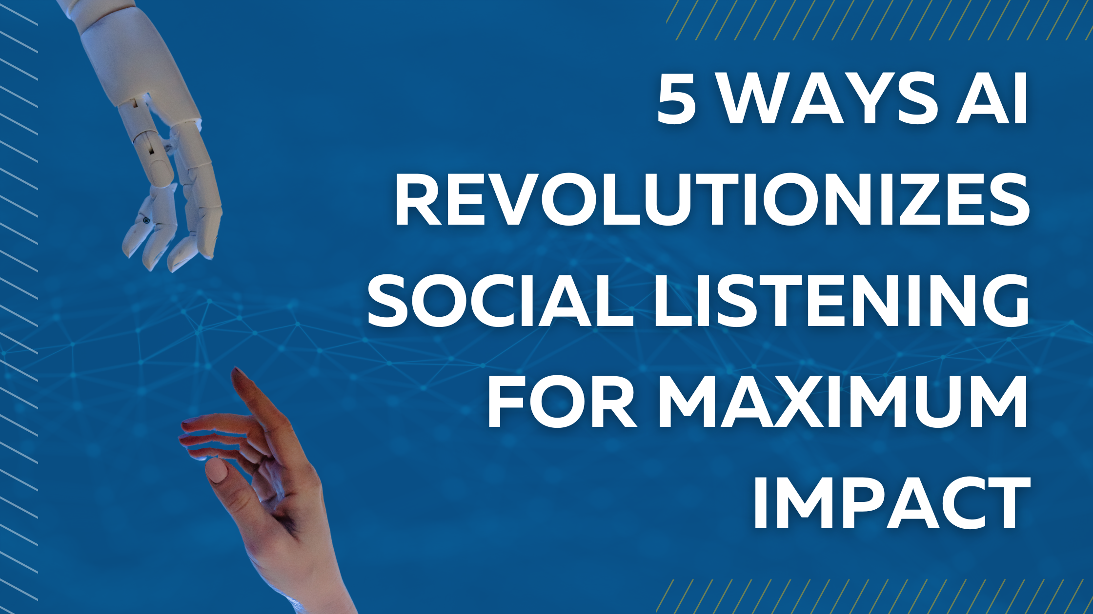 5 Ways AI Revolutionizes Social Listening For Maximum Impact