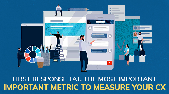 First-response-TAT-the-most-important-metric-to-measure-your-CX