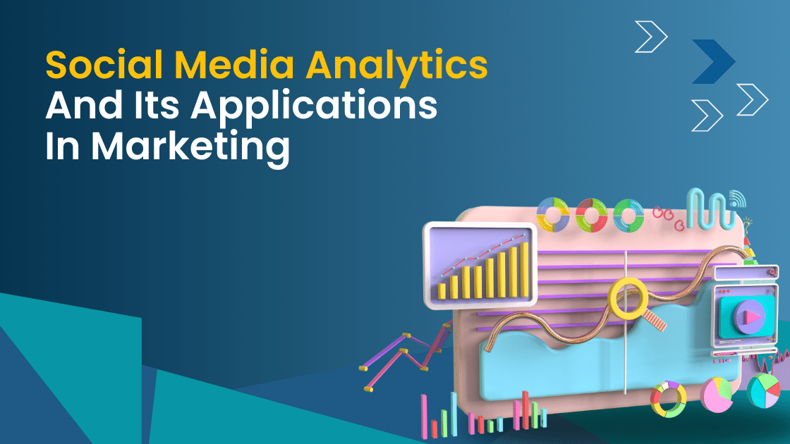 Social-Media-Analytics-And-Its-Applications-In-Marketing